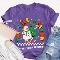 It's the Season to Feel Your Feelings Shirt, Christmas Snowman T-Shirt, Humorous Holiday Snowman Tee, Retro Winter T-Shirt, Xmas Present