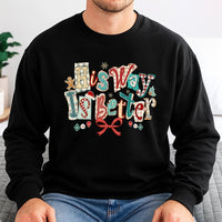 Retro Christian Christmas Crewneck, His Way Is Better Sweatshirt, Faith Based Holiday Graphic Sweater, Religious Aesthetic Pullover Shirt