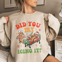 Humorous Gingerbread Nurse Christmas Crewneck, Did You Try Icing It Sweatshirt, Healthcare Worker Holiday Pullover, Nurse Xmas Sweater