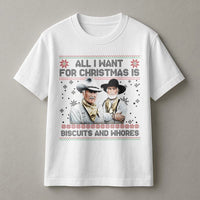 Humorous Western Movie Quote Shirt, All I Want for Christmas Is Biscuits and Whores T-Shirt, Tombstone Cowboy Humor Holiday Graphic Tee
