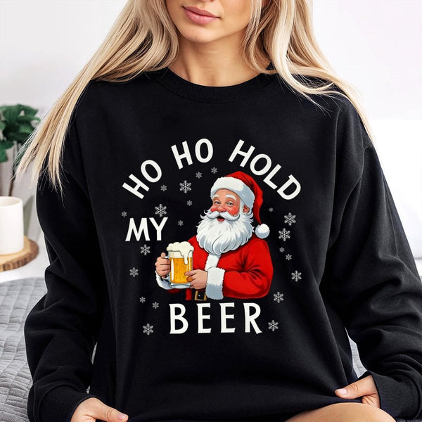 Humorous Santa Claus Drinking Holiday Crewneck, Ho Ho Hold My Beer Sweatshirt, Ugly Xmas Sweater Party Pullover, Sarcastic Ch