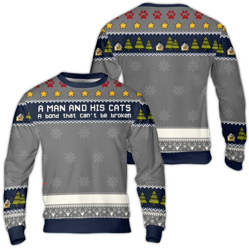 Bond That Cannot Be Broken Holiday Sweatshirt, A Man and His Cats Ugly Christmas Sweater, Cat Dad Ugly Sweater, Pet Owner Pullover Sweater