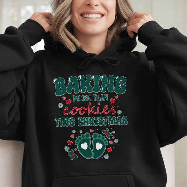 Humorous Christmas Pregnancy Sweatshirt, Baking More Than Cookies Pregnancy Hoodie, Holiday Pregnancy Announcement Pullover, 