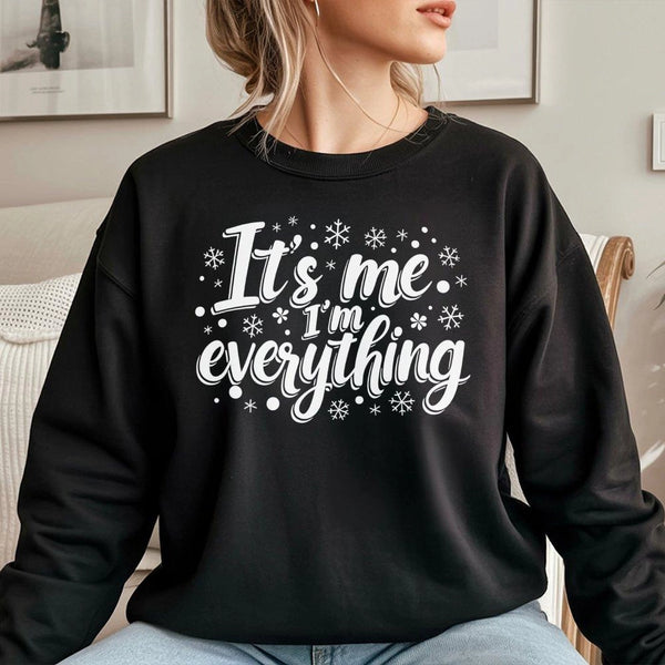 Snowflake Holiday Slogan Crewneck, It's Me I'm Everything Christmas Sweatshirt, Humorous Sarcastic Xmas Sweater, Adorable Win