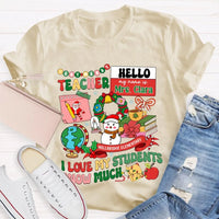 Custom I Love My Students Snow Much Shirt, Personalized Teacher T-Shirt, Christmas Teacher Tee, Custom School Name Holiday Graphic Shirt