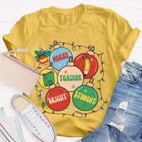 Christmas Teacher Graphic Tee, Merry Teacher Bright Students Shirt, Festive Holiday Educator T-Shirt, Adorable Teacher Christmas Shirt