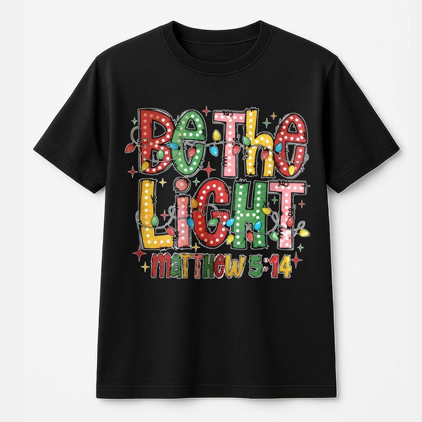 Christian Christmas Lights Graphic Shirt, Be the Light Matthew 5:14 T-Shirt, Faith Scripture Tee, Holiday Bible Verse T-Shirt