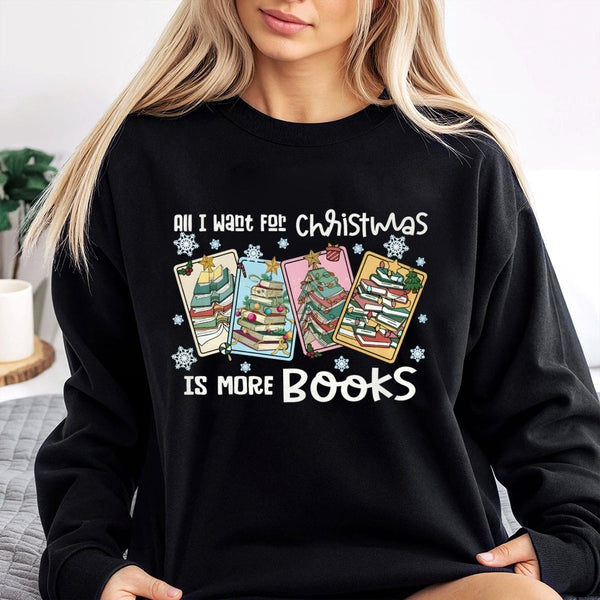 Book Tree Christmas Sweatshirt, All I Want for Christmas Is More Books Sweatshirt, Adorable Reader Holiday Sweatshirt, Book L