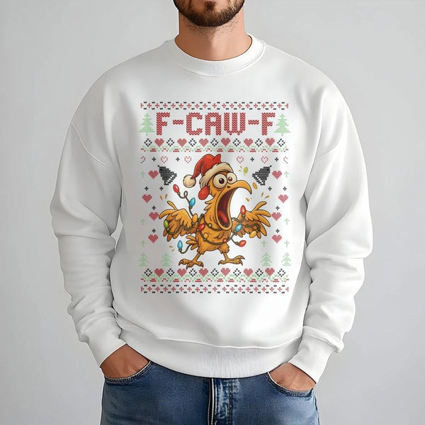 Humorous Chicken Holiday Sweatshirt, F-Caw-F Ugly Christmas Sweatshirt, Crazy Poultry Xmas Sweatshirt, Farm Winter Crewneck, 