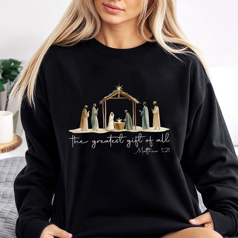 The Greatest Present of All Sweatshirt, Nativity Scene Christmas Sweatshirt, Religious Christian Holiday Pullover, Faith Crewneck Sweatshirt