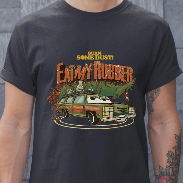 National Lampoons Christmas Vacation Shirt, Burn Some Dust Eat My Rubber T-Shirt, Retro Car Graphic Tee, Humorous Holiday Mov