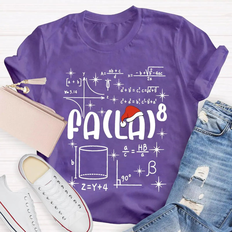 Fa La La Holiday Graphic Tee, Math Teacher Christmas T-Shirt, Humorous Math Equation Christmas Shirt, Winter Educator Present