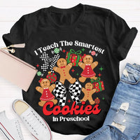 Preschool Teacher Christmas T-Shirt, I Teach the Smartest Cookies Shirt, Adorable Teacher Holiday Shirt, Pre-K Educator Xmas Tee, Teacher Present