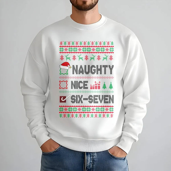 Humorous Viral Christmas Crewneck, Naughty Nice Six Seven Meme Sweatshirt, Trendy Gen Z Holiday Pullover, Sarcastic Xmas Grap