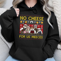Humorous Mouse Christmas Hoodie, No Cheese for Us Meeces Hoodie, Adorable Mouse Holiday Sweatshirt, Xmas Mouse Lover Pullover, Holiday Present Hoodie