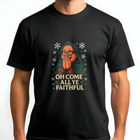 Humorous Christmas Shirt, Oh Come All Ye Faithful Christmas T-Shirt, Vintage Retro Christmas Graphic Tee, Secret Santa Apparel, Holiday Present
