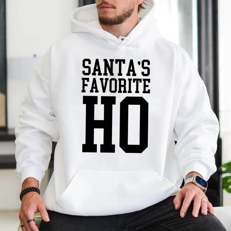 Humorous Adult Christmas Sweatshirt, Santa's Favorite Ho Hoodie, Naughty Xmas Holiday Party Pullover, Sarcastic Santa Hooded Sweatshirt