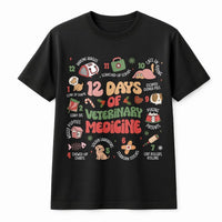 Humorous Vet Tech Christmas T-Shirt, 12 Days of Veterinary Medicine Shirt, Holiday Vet Staff Graphic Tee, Clinic Animal Doctor Xmas Shirt