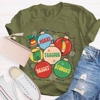Christmas Teacher Graphic Tee, Merry Teacher Bright Students Shirt, Festive Holiday Educator T-Shirt, Adorable Teacher Christmas Shirt