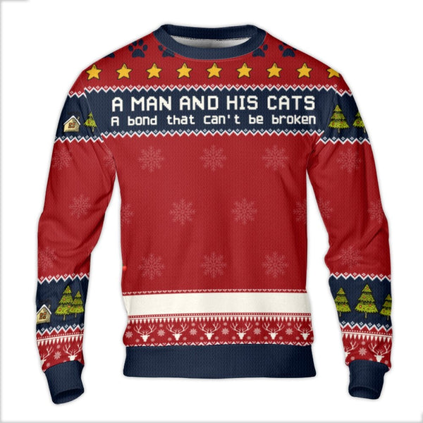 Bond That Cant Be Broken Sweater, A Man and His Cats Ugly Christmas Sweater, Humorous Cat Dad Holiday Sweatshirt, Adorable Xm