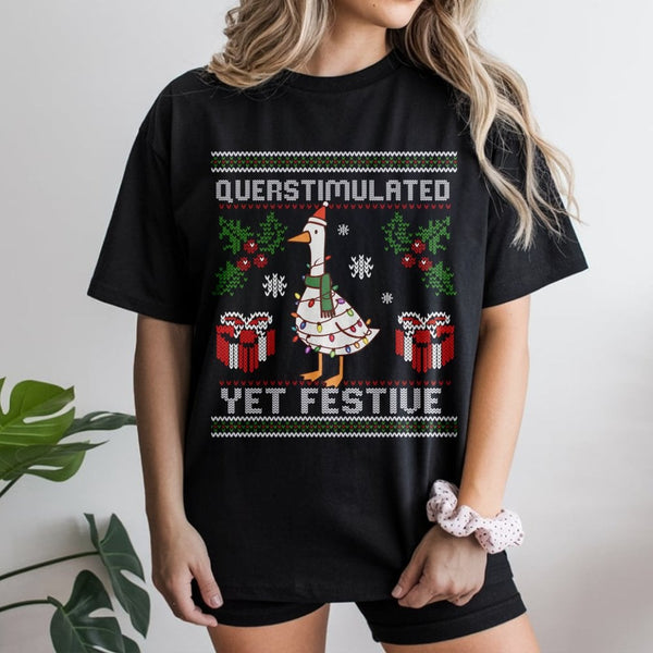 Humorous Goose Christmas Shirt, Overstimulated Yet Festive Goose T-Shirt, Ugly Sweater Goose Graphic Tee, Relatable Holiday T
