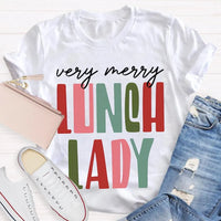 Very Merry Holiday Shirt, Lunch Lady Christmas T-Shirt, School Cafeteria Graphic Tee, Humorous Christmas Lunch Lady Tee, School Staff Present