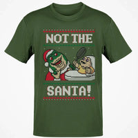 Humorous Holiday Dino Graphic Tee, Not the Santa Dinosaur Christmas Shirt, Retro Ugly Sweater T-Shirt, Dinosaur Lover Xmas Present Shirt
