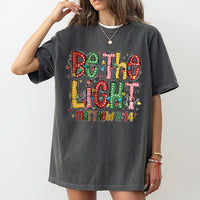 Christian Christmas Lights Graphic Shirt, Be the Light Matthew 5:14 T-Shirt, Faith Scripture Tee, Holiday Bible Verse T-Shirt for Women