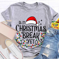 Humorous Santa Hat Christmas Shirt, Is It Christmas Break Yet T-Shirt, Holiday Break Graphic Tee, Teacher Vacation T-Shirt, Student Xmas Present