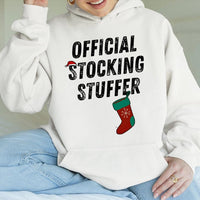 Humorous Christmas Stocking Stuffer Sweatshirt, Stocking Stuffer Hoodie, Holiday Quote Graphic Hoodie, Comfy Winter Pullover, Xmas Present for Him