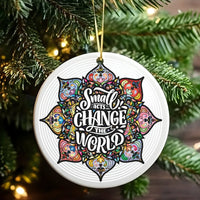 Colorful Mandala Quote Ornament, Small Acts Change the World Christmas Ornament, Ceramic Tree Ornament, Inspirational Holiday Keepsake Present