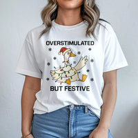 Neurodivergent Anxiety Christmas Shirt, Overstimulated but Festive Goose T-Shirt, Humorous Holiday Goose Graphic Tee, Adorable Goose Animal Present