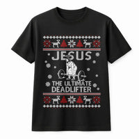 Humorous Christian Gym Workout Graphic Tee, Jesus Deadlift Ugly Christmas T-Shirt, Fitness Weightlifter Xmas Shirt, Powerlifting Gym Tee