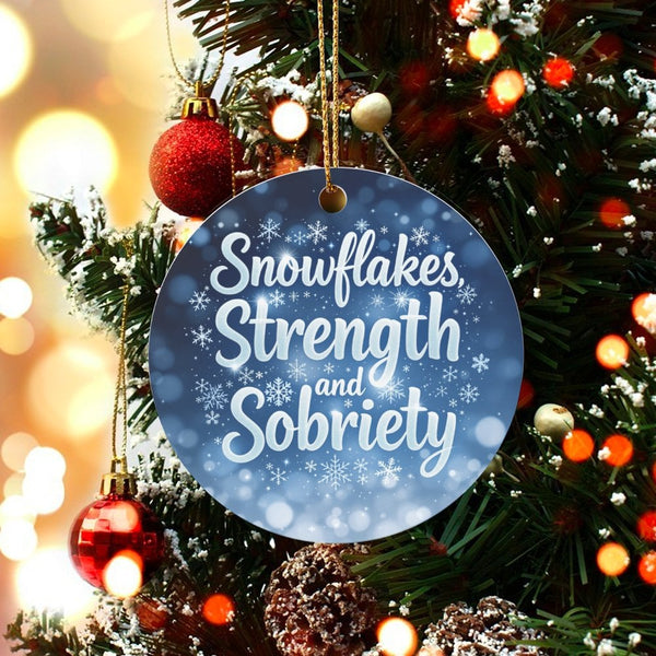 Strength and Sobriety Ceramic Ornament, Snowflake Sobriety Christmas Ornament, Meaningful Recovery Tree Keepsake Ornament, Ho