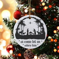 Nativity Scene Christmas Ornament, Oh Come Let Us Adore Him Ornament, Christian Holiday Ceramic Ornament, Religious Faith Tree Ornament