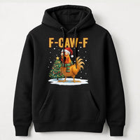 F Caw F Xmas Pun Hooded Sweatshirt, Humorous Chicken Christmas Hoodie, Holiday Poultry Graphic Hoodie, Humorous Farm Animal Pullover Sweatshirt