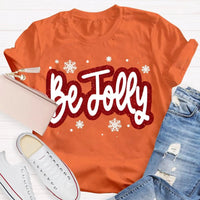 Snowflake Holiday Winter Graphic Tee, Be Jolly Christmas Shirt, Adorable Merry Xmas T-Shirt, Holiday Season Apparel Present for Men Women