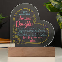 Sentimental Message LED Plaque, Daughter Heart Acrylic Plaque, To My Daughter Keepsake Plaque, Birthday or Christmas Present from Mom