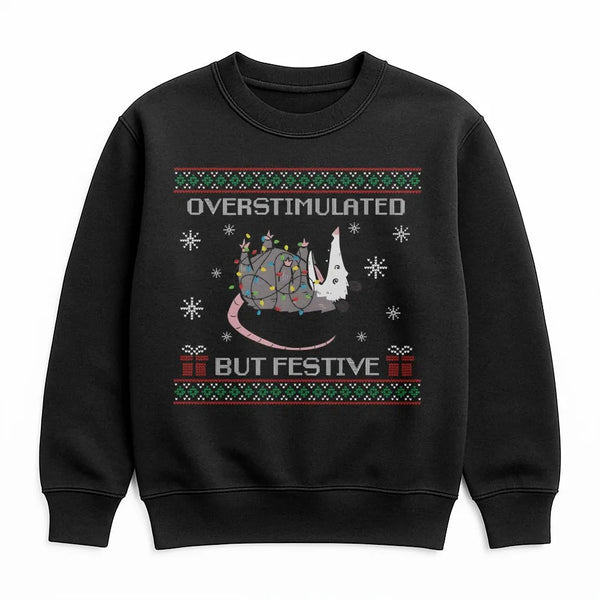 Humorous Opossum Christmas Crewneck, Overstimulated but Festive Possum Sweatshirt, Ugly Holiday Sweater Pullover, Adorable An