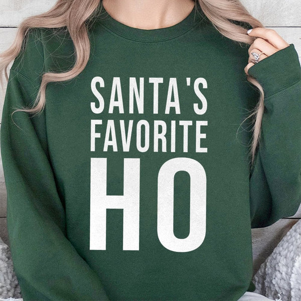Humorous Sarcastic Christmas Crewneck, Santa's Favorite Ho Sweatshirt, Sassy Naughty List Holiday Sweater, Retro Xmas Pullove