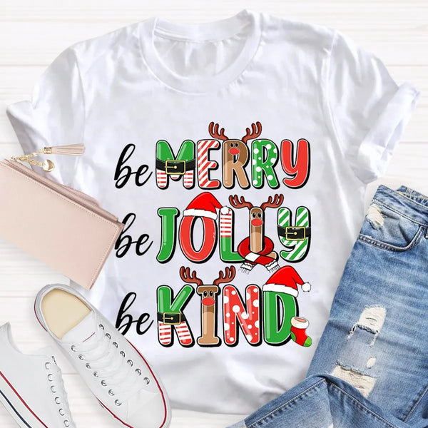 Christmas Teacher T-Shirt, Be Merry Be Jolly Be Kind Teacher Shirt, Holiday Classroom Graphic Tee, Winter Educator Shirt, Tea