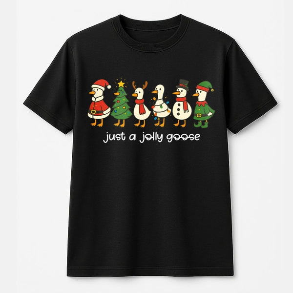 Humorous Holiday Goose Tee, Just A Jolly Goose Christmas T-Shirt, Retro Animal Graphic Shirt, Adorable Silly Goose Xmas T-Shi