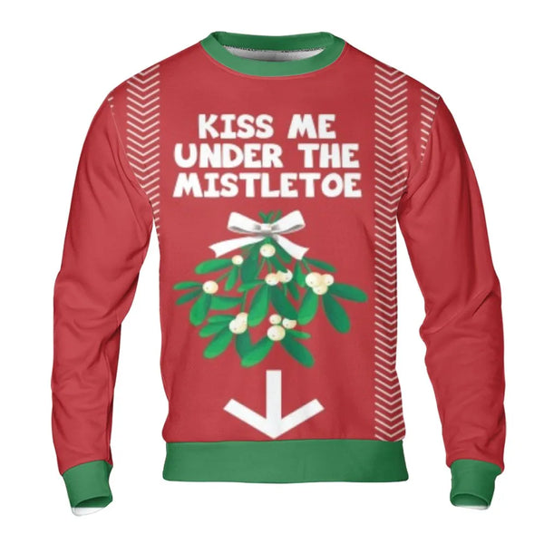 Humorous Romantic Christmas Sweatshirt, Kiss Me Under the Mistletoe Sweatshirt, Ugly Holiday Party Sweatshirt, Festive Graphi