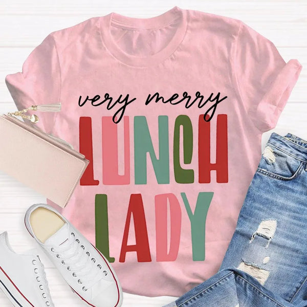 Very Merry Holiday Shirt, Lunch Lady Christmas T-Shirt, School Cafeteria Graphic Tee, Humorous Christmas Lunch Lady Tee, Scho