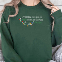 Humorous Tired Mom Christmas Crewneck, Probably Just Gonna Jingle Some of the Way Sweatshirt, Sarcastic Holiday Coworker Pullover, Xmas Sweater