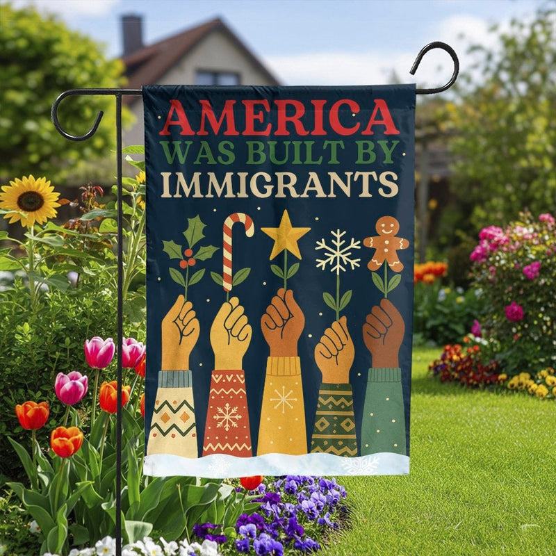Christmas Solidarity Garden Flag, America Was Built by Immigrants Garden Flag, Patriotic Yard Flag, Seasonal Holiday Garden Banner Present