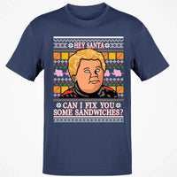 Ugly Christmas Sweater Graphic Tee, Hey Santa Can I Fix You Some Sandwiches T-Shirt, Humorous Holiday Movie Quote Shirt, Xmas Present