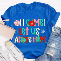 Religious Christian Holiday Tee, Oh Come Let Us Adore Him Christmas T-Shirt, Faith Nativity Graphic Shirt, Adorable Xmas Church Tee, Faith Present