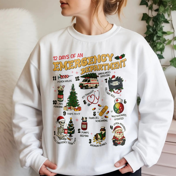 Humorous ER Nurse Christmas Sweatshirt, 12 Days of Emergency Department Sweatshirt, Medical Worker Sweatshirt, Holiday Nurse 