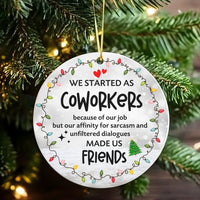 Sarcastic Office Quote Ornament, Humorous Coworker Christmas Ornament, Work Bestie Ceramic Ornament, Colleague Secret Santa Holiday Present